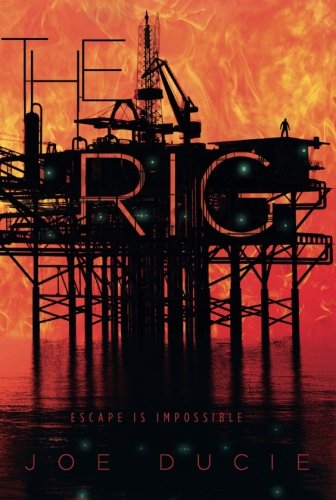 The Rig [Paperback]