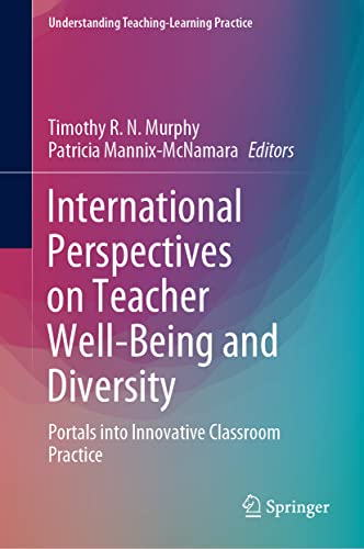 International Perspectives on Teacher Well-Being and Diversity Portals into Inn [Hardcover]