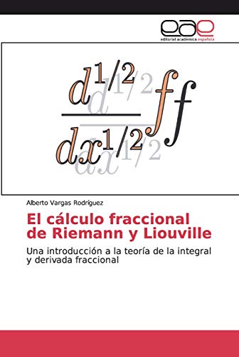 Calculo Fraccional De Riemann Y Liouville