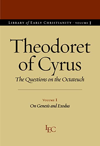 Questions On The Octateuch, Volume 1 On Genesis And Exodus (library Of Early Ch [Paperback]