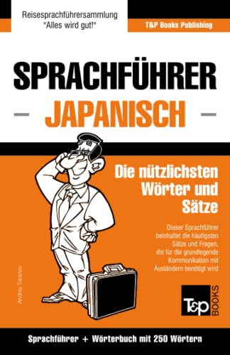 Sprachfhrer Deutsch-Japanisch Und Mini-Wrterbuch Mit 250 Wrtern (german Editi [Paperback]