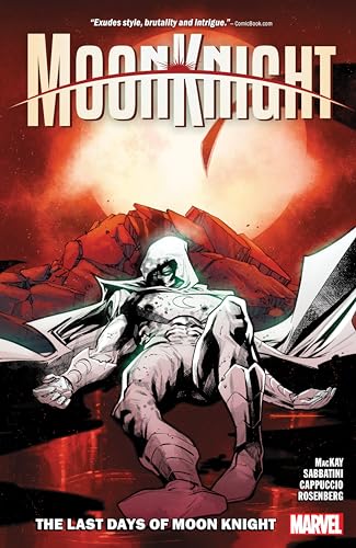 MOON KNIGHT VOL. 5 THE LAST DAYS OF MOON KNIGHT [Paperback]