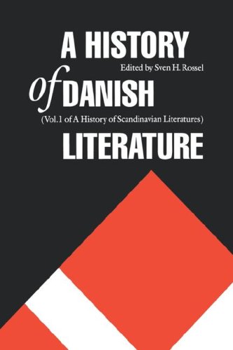 A History Of Danish Literature (histories Of Scandinavian Literature) [Hardcover]
