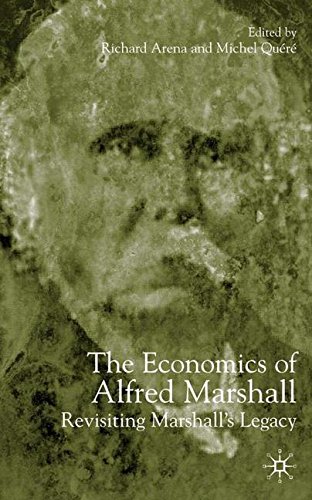 The Economics of Alfred Marshall Revisiting Marshall's Legacy [Hardcover]