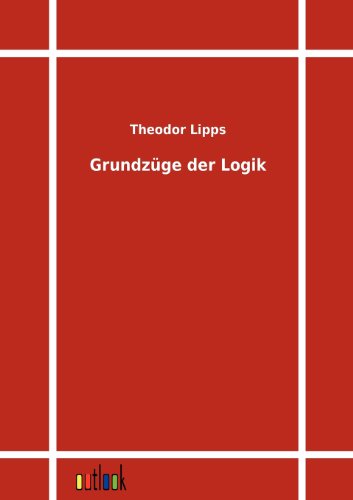 Grundz|ge Der Logik (german Edition) [Paperback]