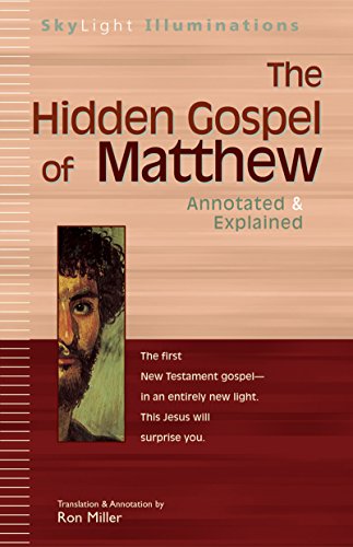 The Hidden Gospel of Matthew Annotated &amp Explained [Paperback]