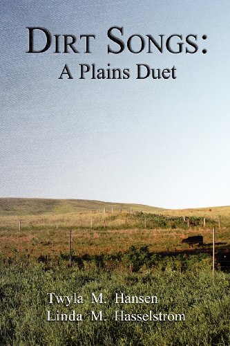 Dirt Songs A Plains Duet [Paperback]