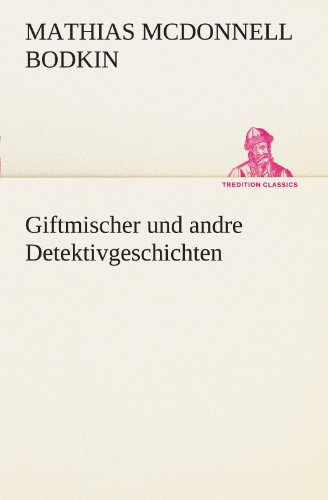 Giftmischer und Andre Detektivgeschichten [Paperback]