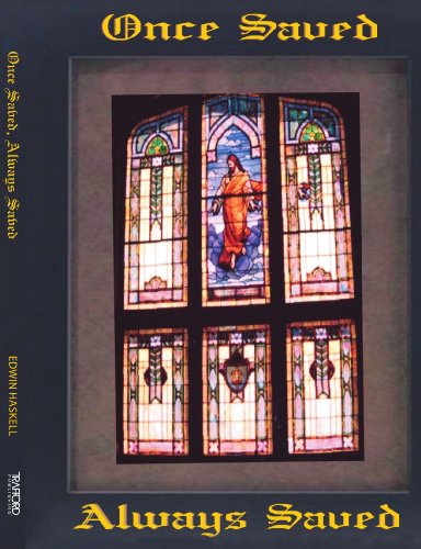 Once Saved, Always Saved [Paperback]