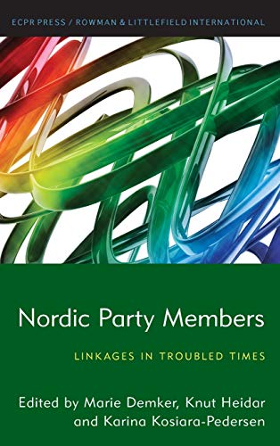 Nordic Party Members Linkages in Troubled Times [Hardcover]