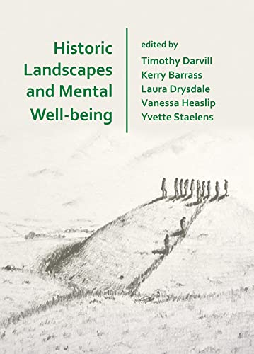 Historic Landscapes and Mental Well-being [Paperback]