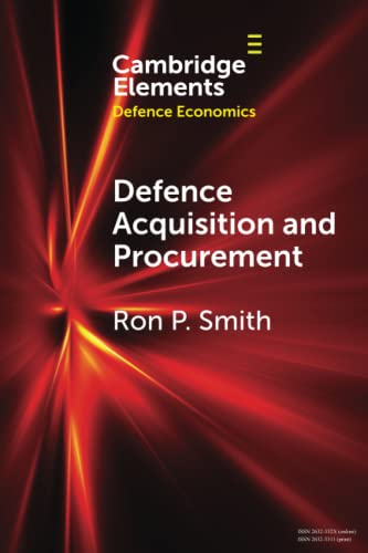 Defence Acquisition and Procurement How (Not) to Buy Weapons [Paperback]