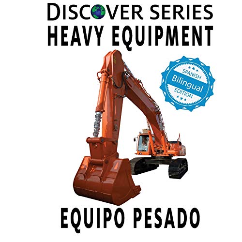 Heavy Equipment / Equipo Pesado [Paperback]