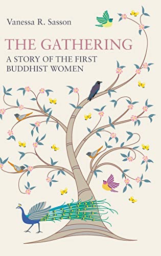 The Gathering A Story of the First Buddhist Women [Hardcover]