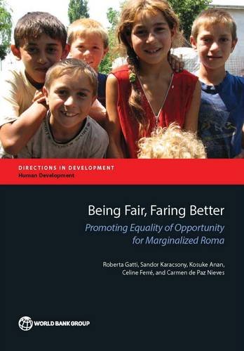 Being Fair, Faring Better Promoting Equality of Opportunity for Marginalized Ro [Paperback]