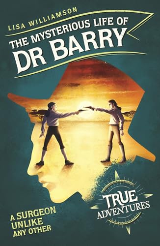 The Mysterious Life of Dr Barry A Surgeon Unlike Any Other [Paperback]