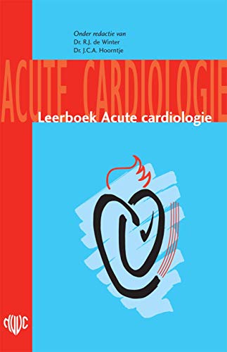 Leerboek acute cardiologie [Paperback]