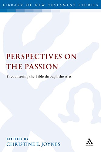 Perspectives on the Passion Encountering the Bible through the Arts [Hardcover]