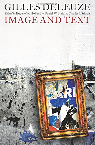 Gilles Deleuze Image and Text [Paperback]