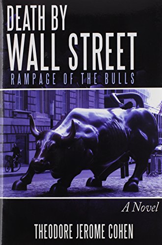Death By Wall Street Rampage Of The Bulls [Hardcover]