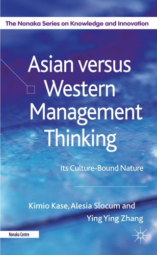 Asian versus Western Management Thinking Its Culture-Bound Nature [Hardcover]