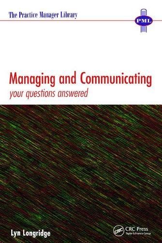 Managing and Communicating Your Questions Answered [Paperback]