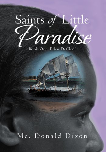 Saints of Little Paradise  Book One 'eden Defiled' [Hardcover]