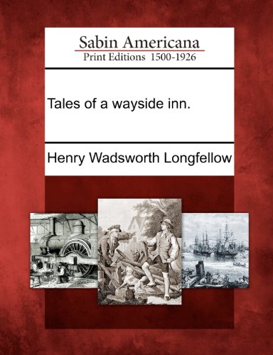 Tales of a Wayside Inn [Paperback]