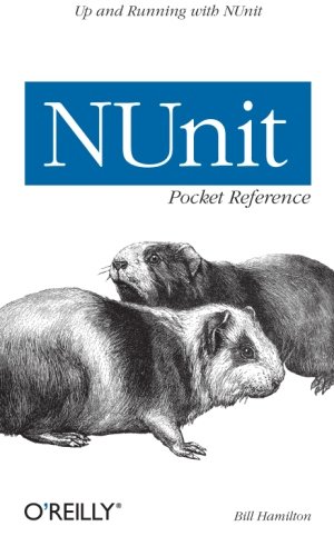NUnit Pocket Reference Up and Running with NUnit [Paperback]