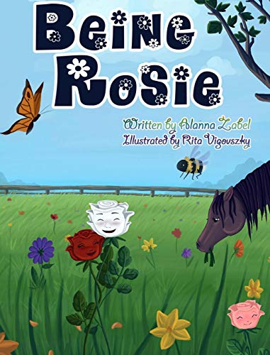 Being Rosie [Hardcover]