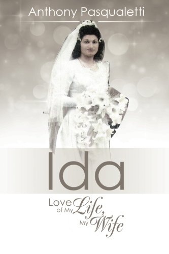 Ida Love Of My Life, My Wife [Paperback]