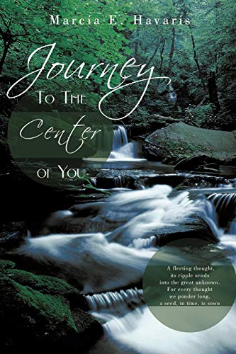 Journey to the Center of You [Paperback]