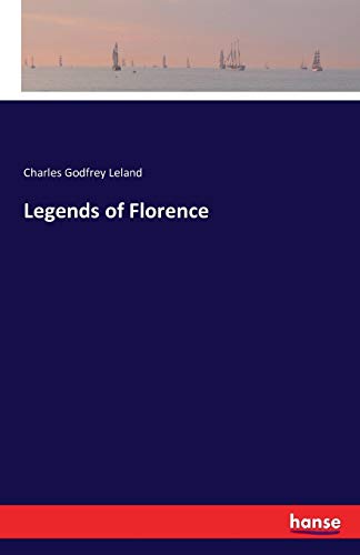 Legends Of Florence [Paperback]