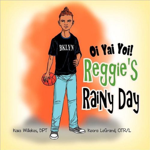 Oi Yai Yoi Reggie's Rainy Day [Paperback]