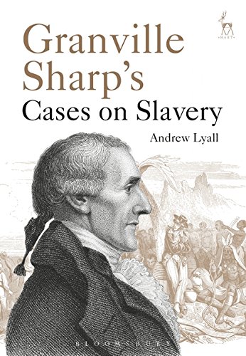 Granville Sharp's Cases on Slavery [Hardcover]