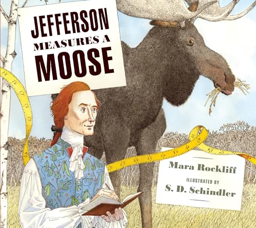 Jefferson Measures a Moose [Hardcover]