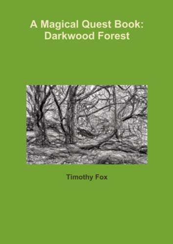 A Magical Quest Book Darkwood Forest [Paperback]