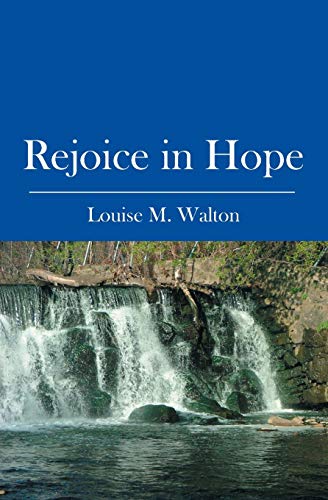 Rejoice in Hope [Paperback]