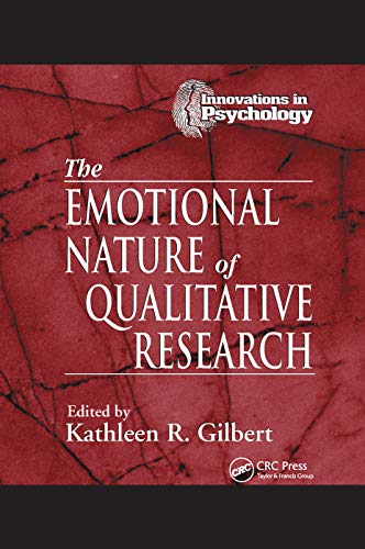 The Emotional Nature of Qualitative Research [Paperback]