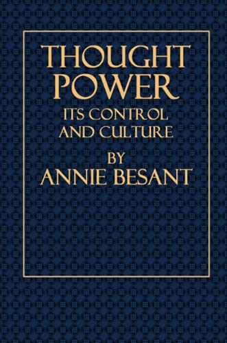 Thought Power - Its Control and Culture [Paperback]