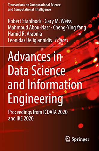 Advances in Data Science and Information Engineering Proceedings from ICDATA 20 [Paperback]