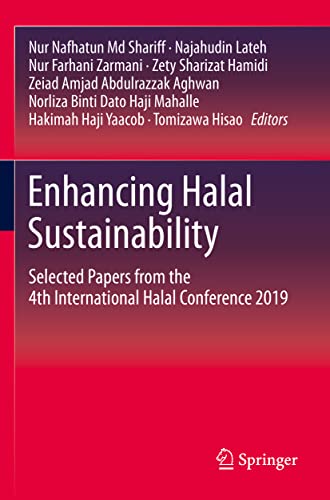 Enhancing Halal Sustainability Selected Papers from the 4th International Halal [Paperback]