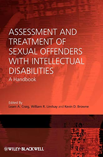 Assessment and Treatment of Sexual Offenders with Intellectual Disabilities A H [Hardcover]