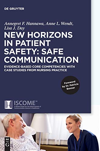 New Horizons in Patient Safety Safe Communication Evidence-based core Competen [Hardcover]