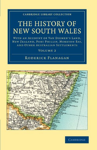 The History of New South Wales With an Account of Van Diemen's Land [Tasmania], [Paperback]