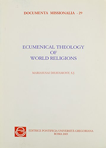Ecumenical Theology Of World Religions [Paperback]