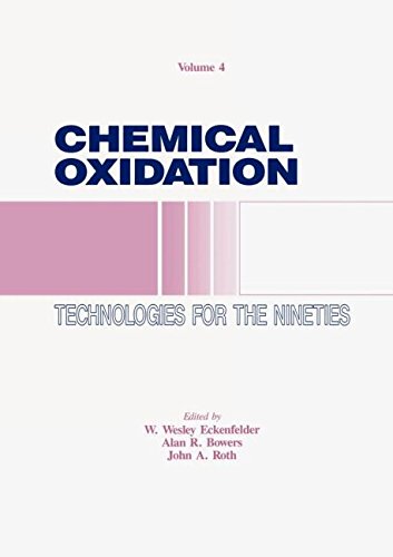 Chemical Oxidation Technology for the Nineties, Volume IV [Hardcover]