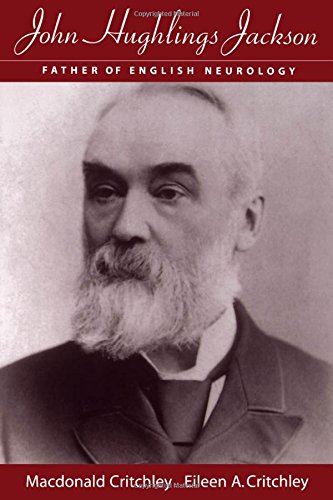 John Hughlings Jackson Father of English Neurology [Hardcover]