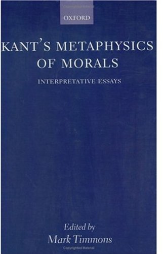 Kant's Metaphysics of Morals Interpretative Essays [Hardcover]