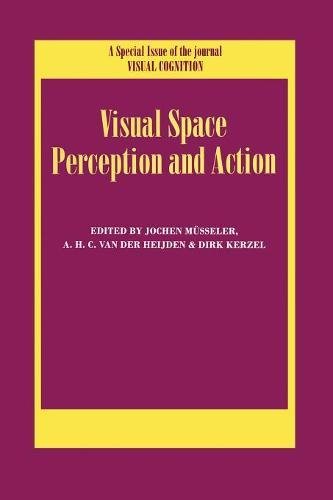 Visual Space Perception and Action A Special Issue of Visual Cognition [Paperback]
